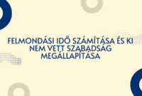 Felmondási Idő Számítása